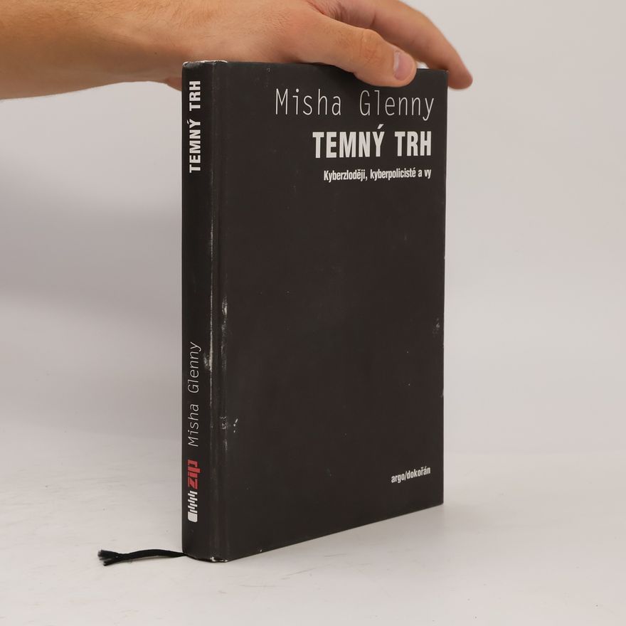 Misha Glenny Temný trh