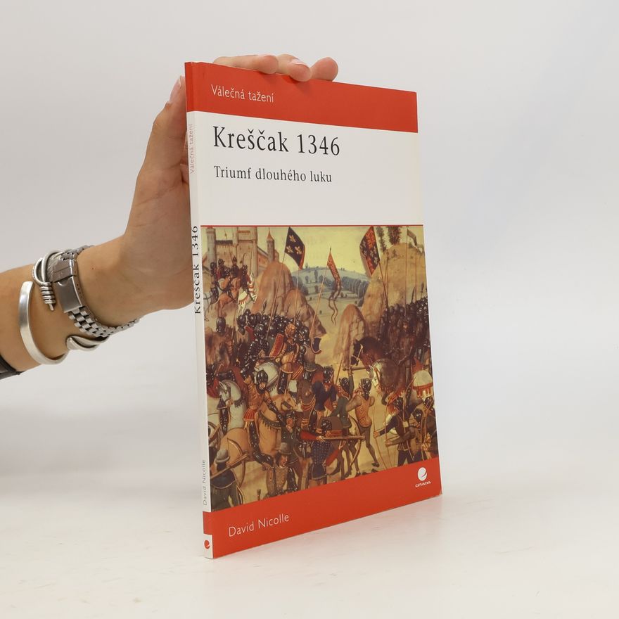 David Nicolle Kreščak 1346 : triumf dlouhého luku