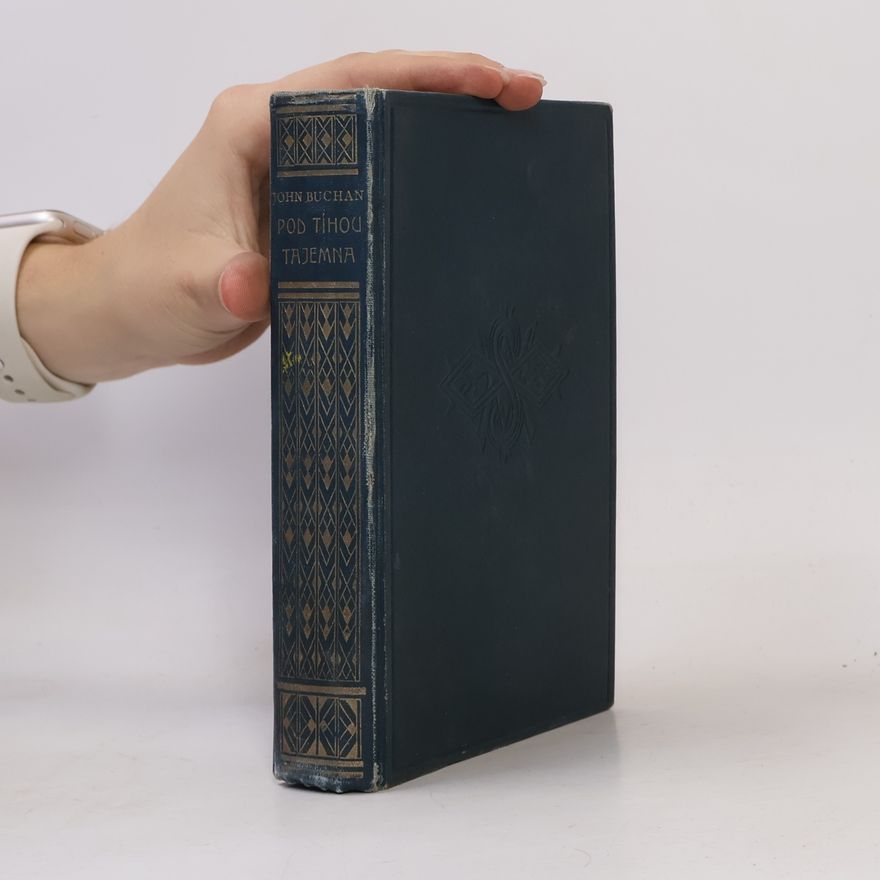 John Buchan Pod tíhou tajemna