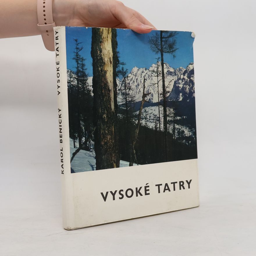 Karol Benický Vysoké Tatry