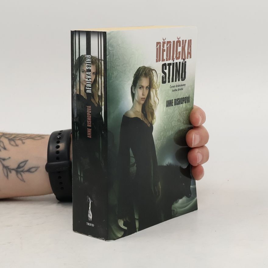 Anne Bishop Dědička stínů - Černé drahokamy (2. díl série)