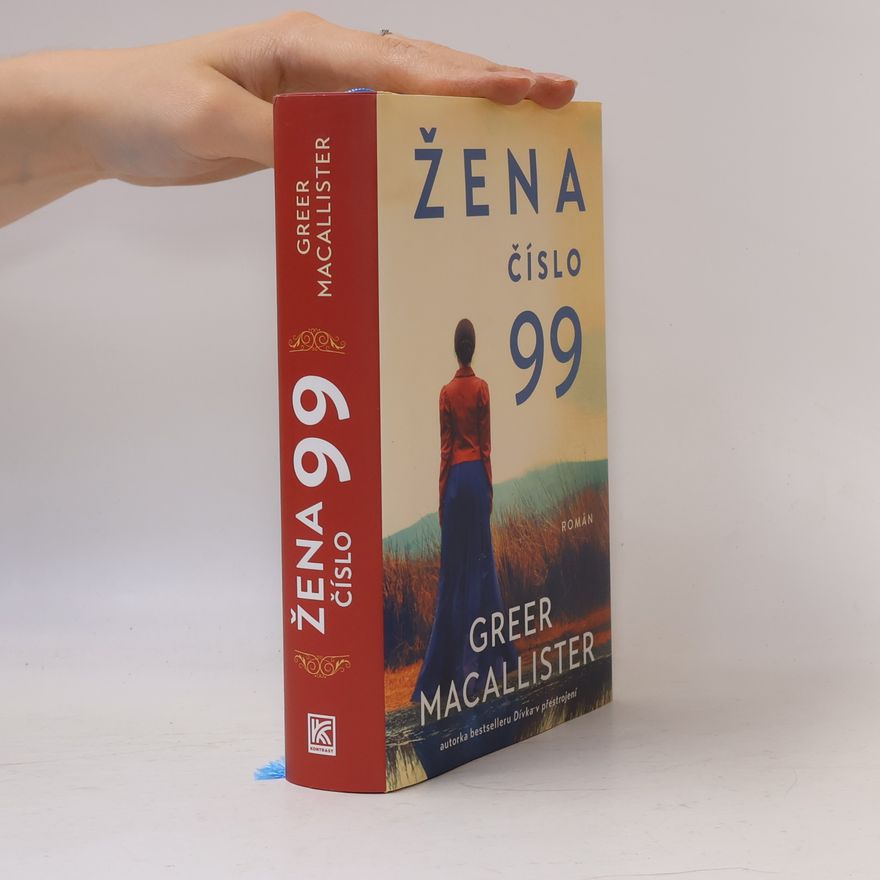 Greer Macallister Žena číslo 99