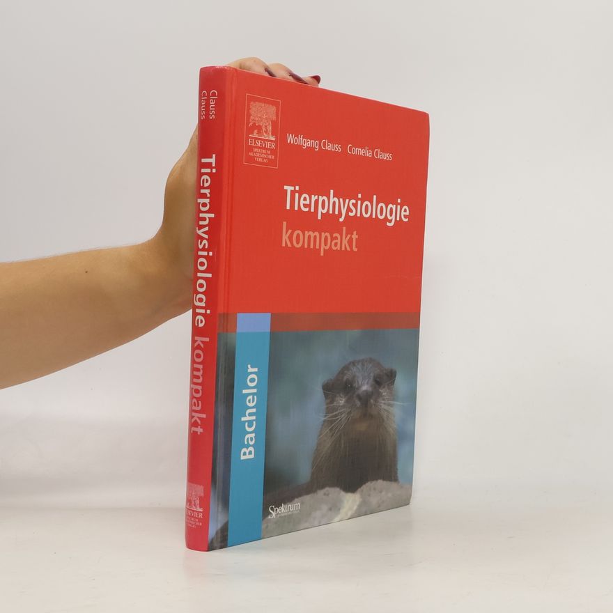 Wolfgang Clauss Tierphysiologie kompakt