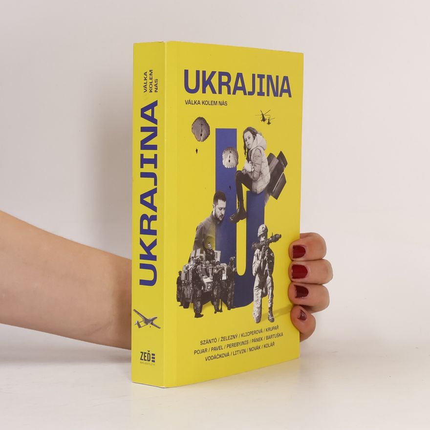 Various authors Ukrajina: válka kolem nás