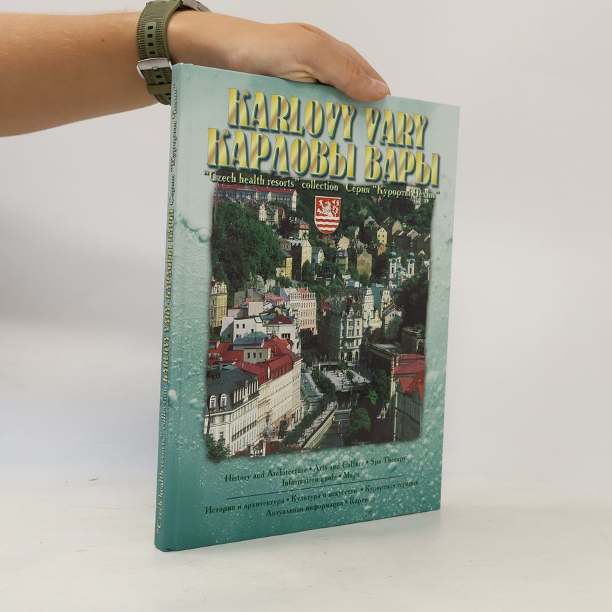 Various authors Karlovy Vary: Czech heatl resorts collection