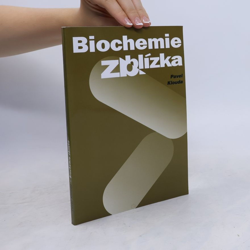 Pavel Klouda Biochemie zblízka