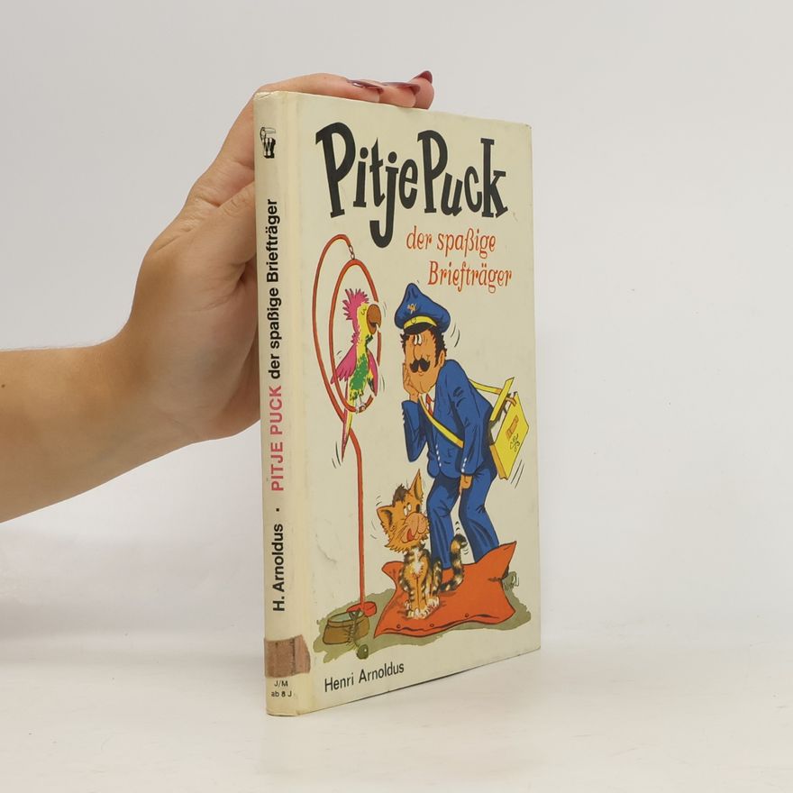 Henri Arnoldus Pitje Puck: der spassige Briefträger