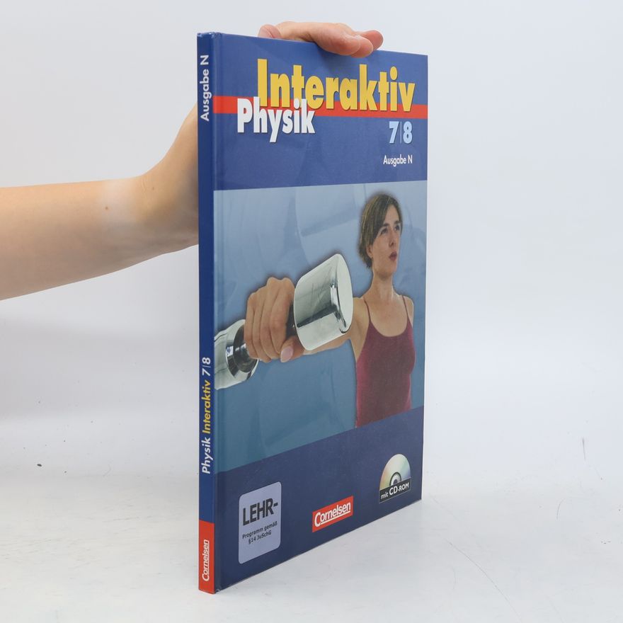 Cornelsen Verlag GmbH Physik interaktiv. 7./8. Schuljahr. Schülerbuch mit CD-ROM. Nord