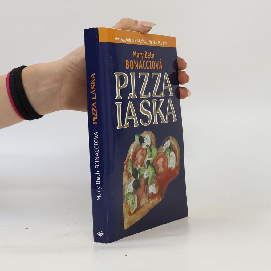 Mary Beth Bonacci Pizza láska