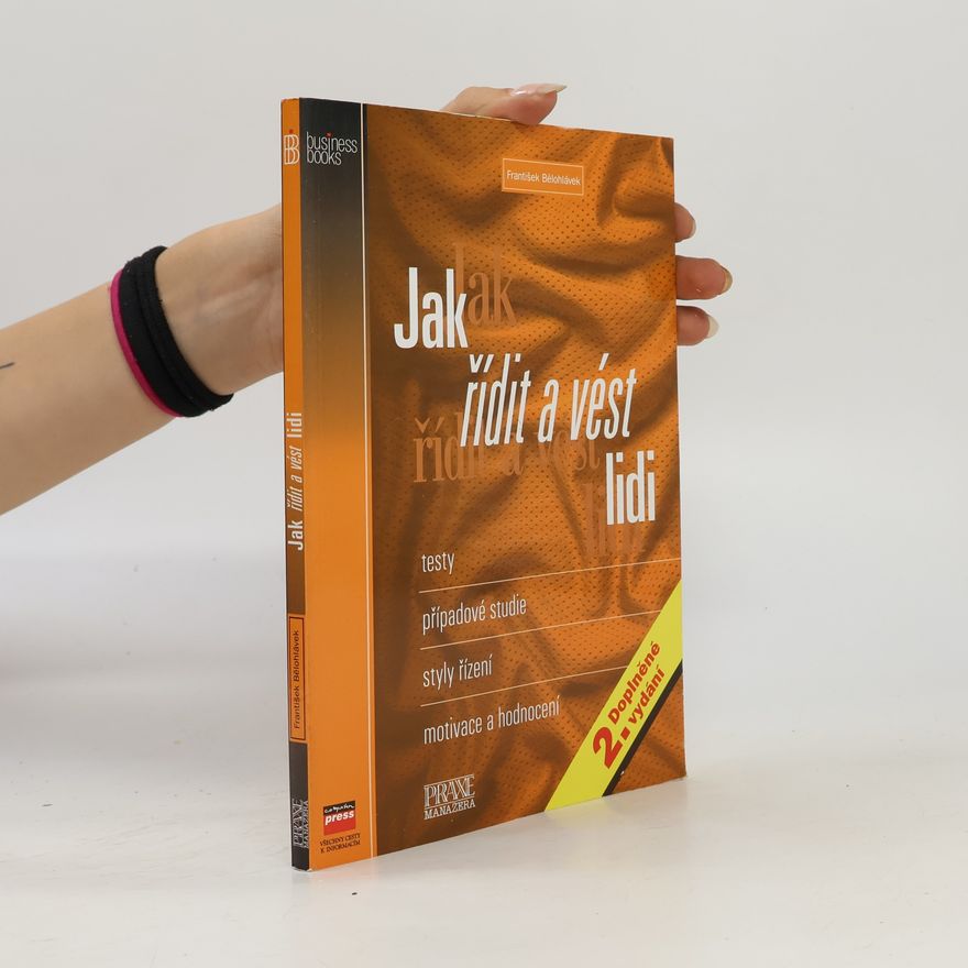 František Bělohlávek Jak řídit a vést lidi