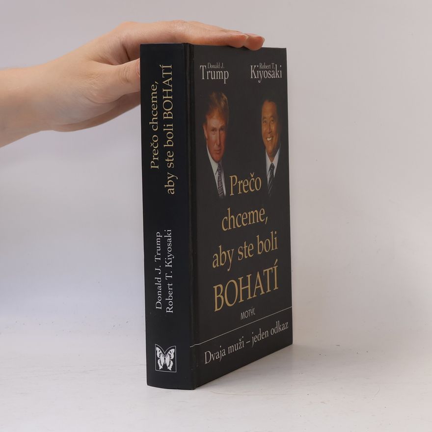 Donald Trump Prečo chceme, aby ste boli bohatí