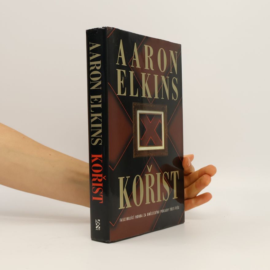 Aaron Elkins Kořist