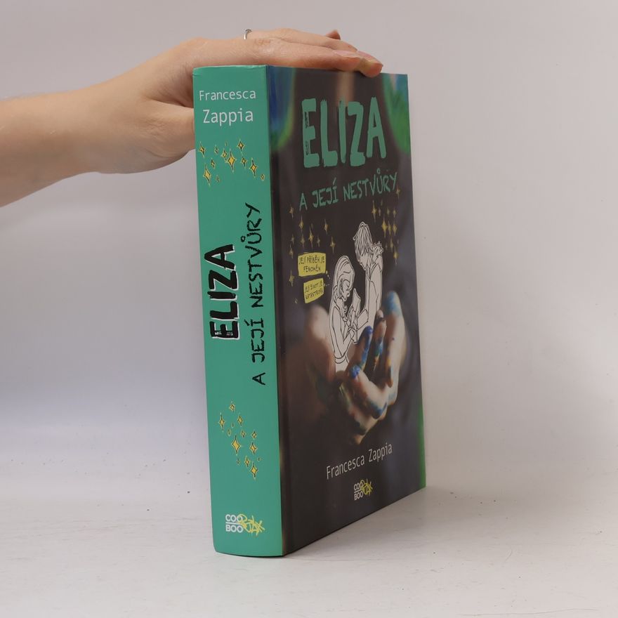 Francesca Zappia Eliza a její nestvůry