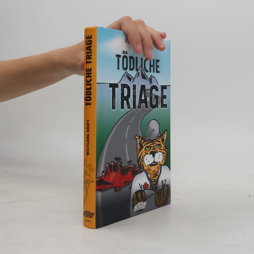 Wolfgang Haupt Tödliche Triage