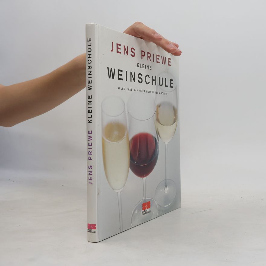 Jens Priewe Kleine Weinschule
