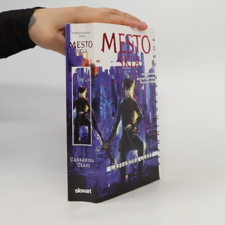 Cassandra Clare Mesto skla
