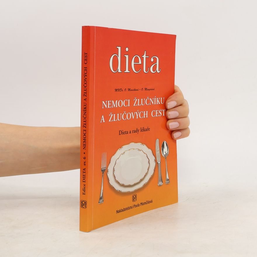 Olga Marečková Nemoci žlučníku a žlučových cest: Dieta a rady lékaře