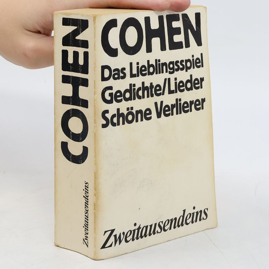 Leonard Cohen Das Lieblingsspiel - Gedichte/Lieder - Schöne Verlierer