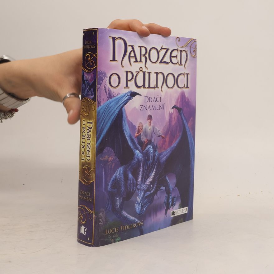 Lucie Fidlerová Narozen o půlnoci. Dračí znamení