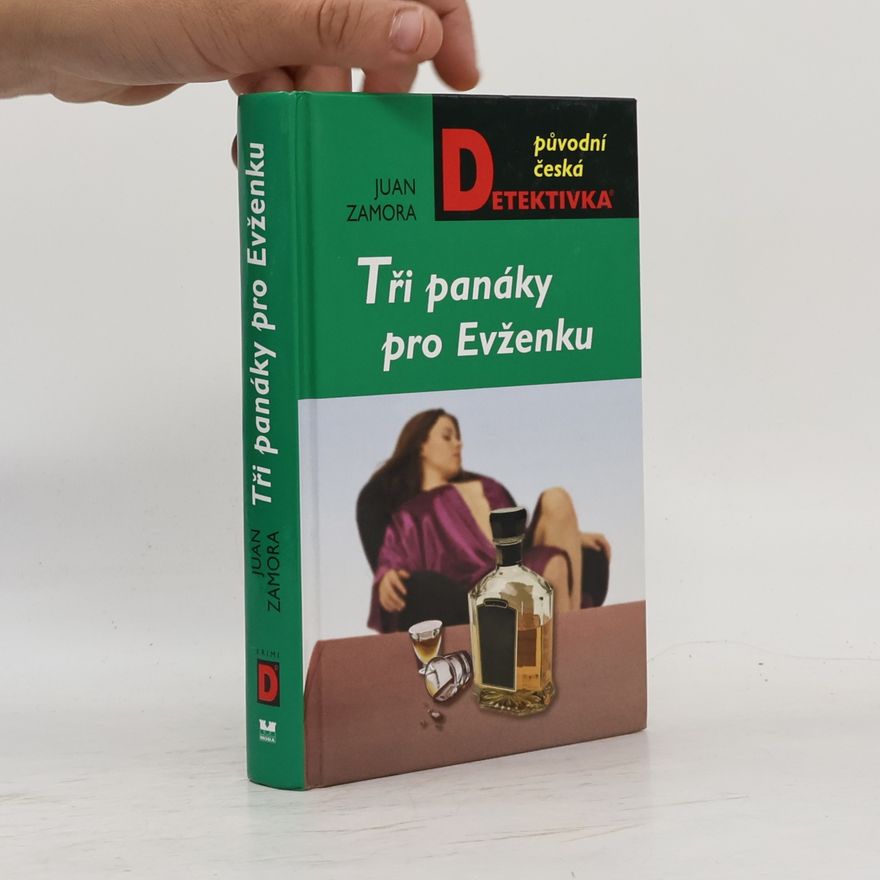 Juan Zamora Tři panáky pro Evženku