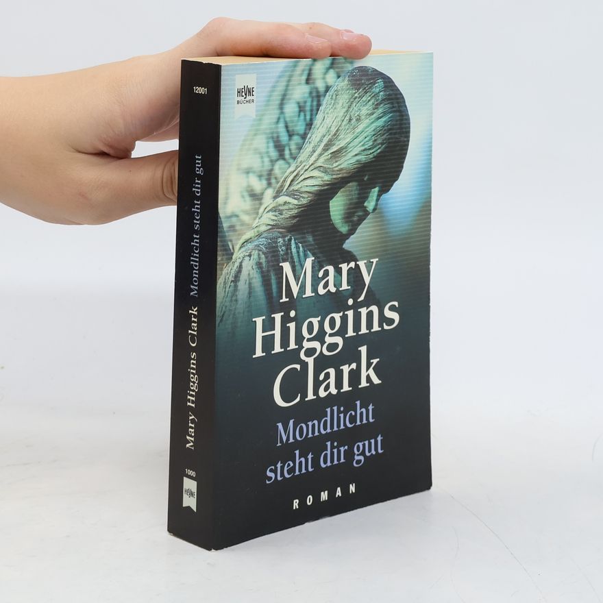 Mary Higgins Clark Mondlicht steht dir gut.