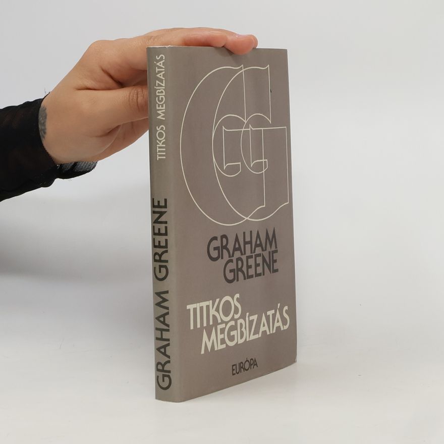 Graham Greene Titkos megbízatás