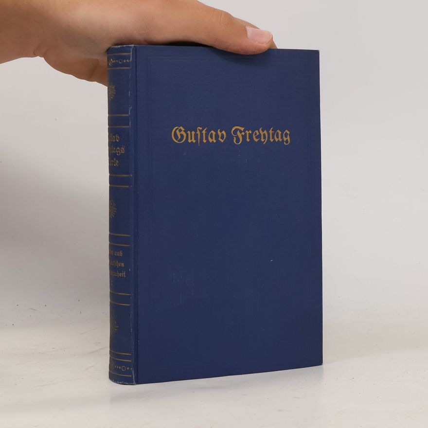 Gustav Freytag Gustav Freytags Werke 3