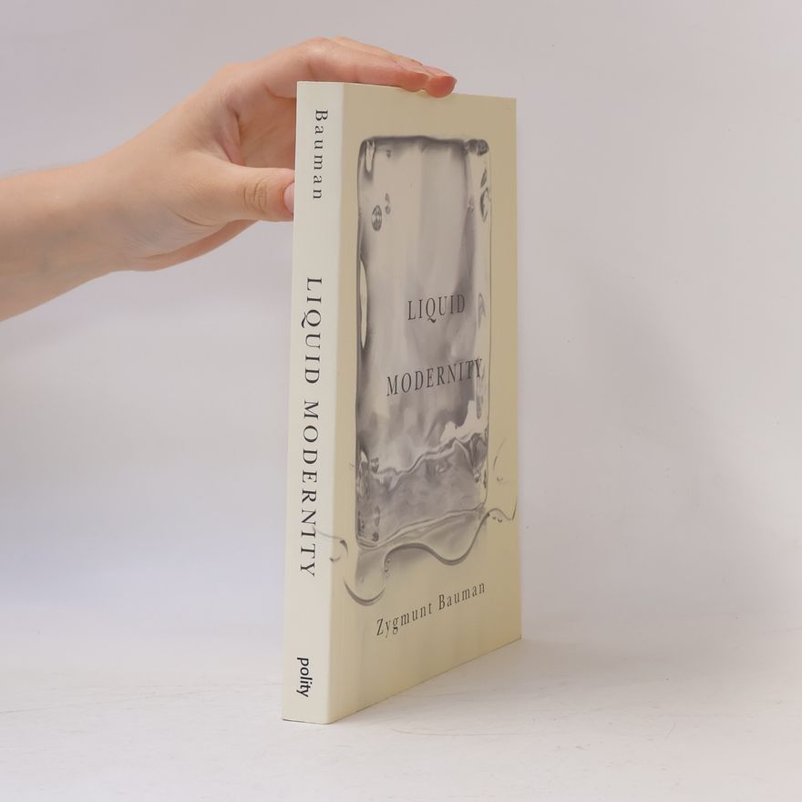 Zygmunt Bauman Liquid modernity