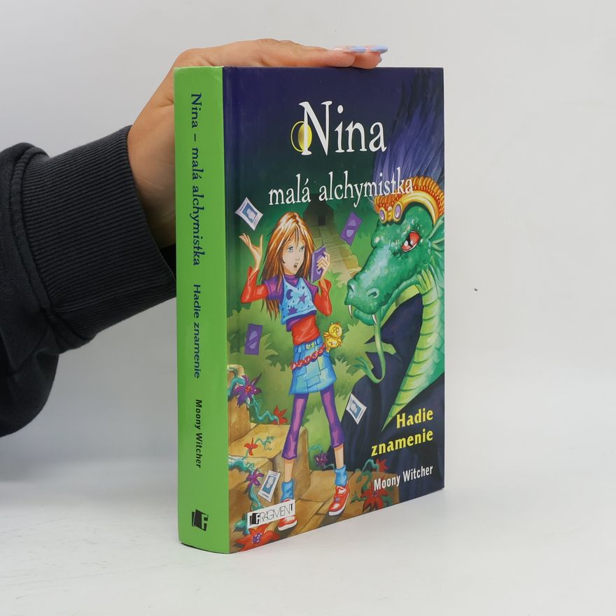 Moony Witcher Nina - malá alchymistka: Hadie znamenie