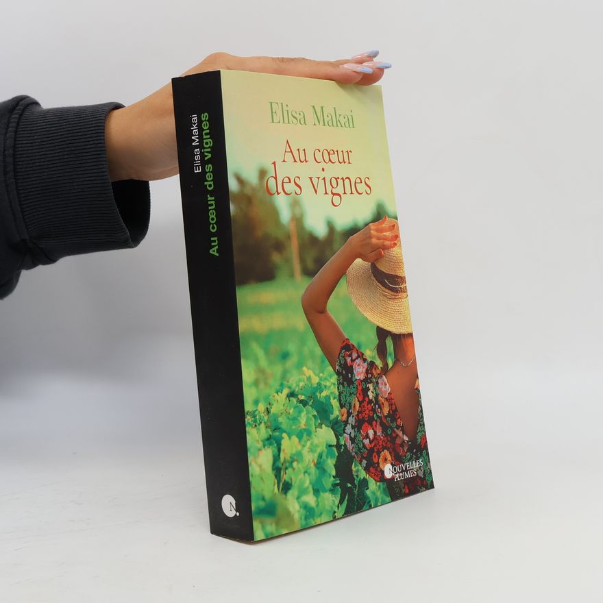 Elisa Makai Au coeur des vignes