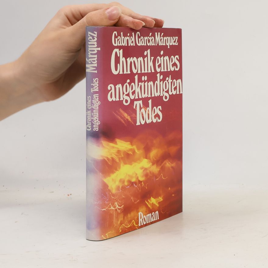 Gabriel García Márquez Chronik eines angekundigten Todes