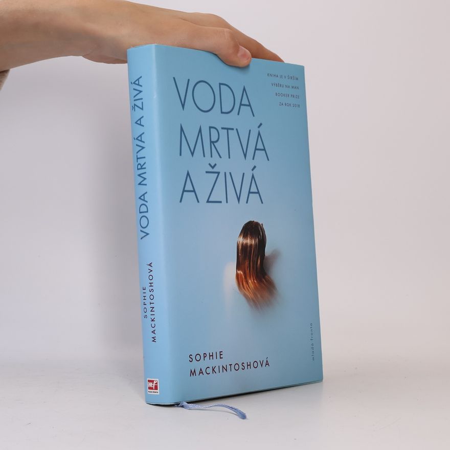 Sophie Mackintosh Voda mrtvá a živá