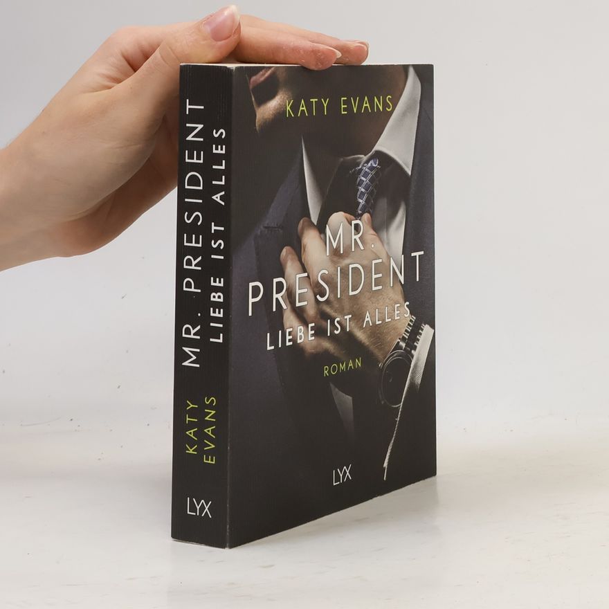 Katy Evans Mr. President - Liebe ist alles
