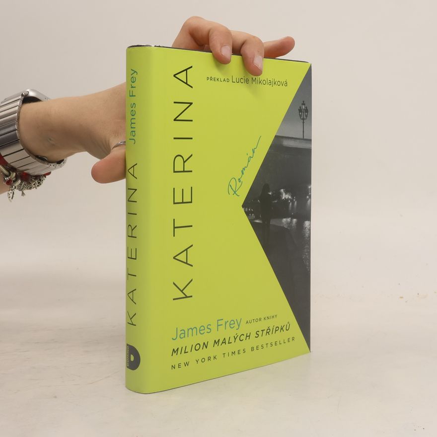 James Frey Katerina