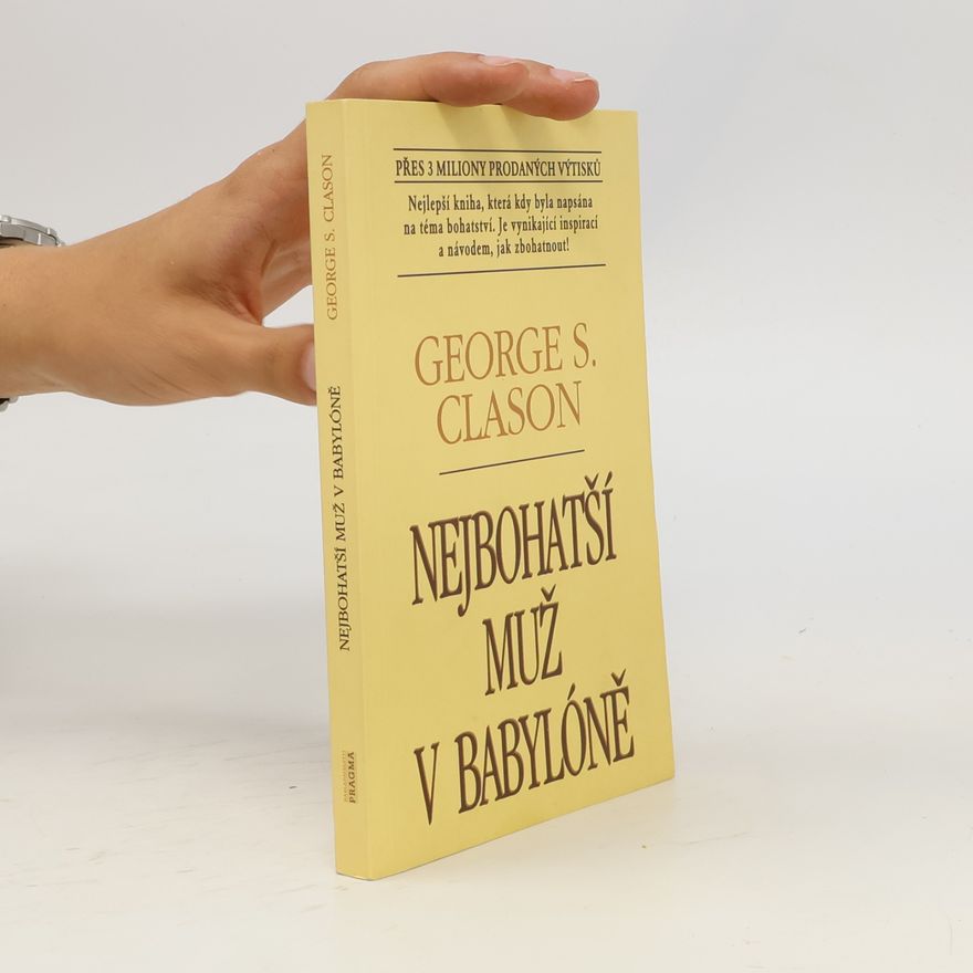 George S. Clason Nejbohatší muž v Babylóně