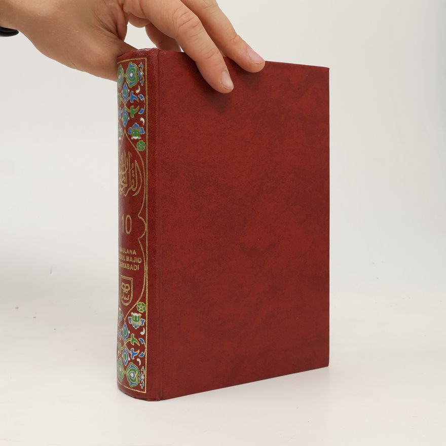 Abdul Majid Daryabadi القرآن المجيد. The Holy Qur'an 10