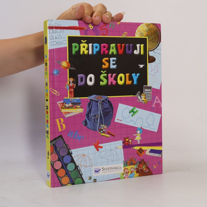 Autorenkollektiv Připravuji se do školy : velká kniha Velká kniha - Připravuji se do školy