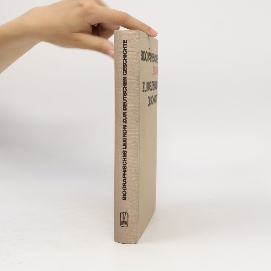 Various authors Biographisches Lexikon zur deutschen Geschichte