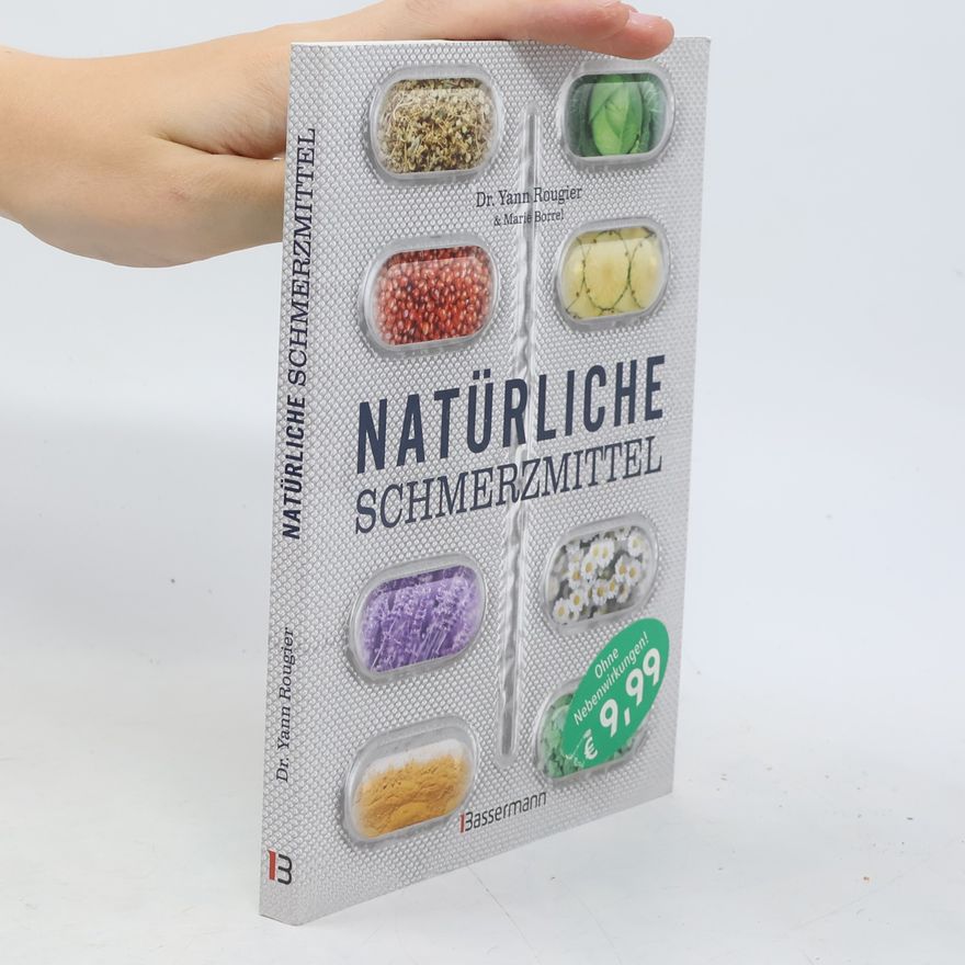 Yann Rougier Natürliche Schmerzmittel