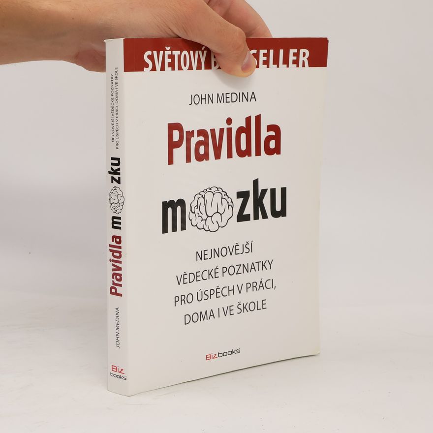 John Medina Pravidla mozku