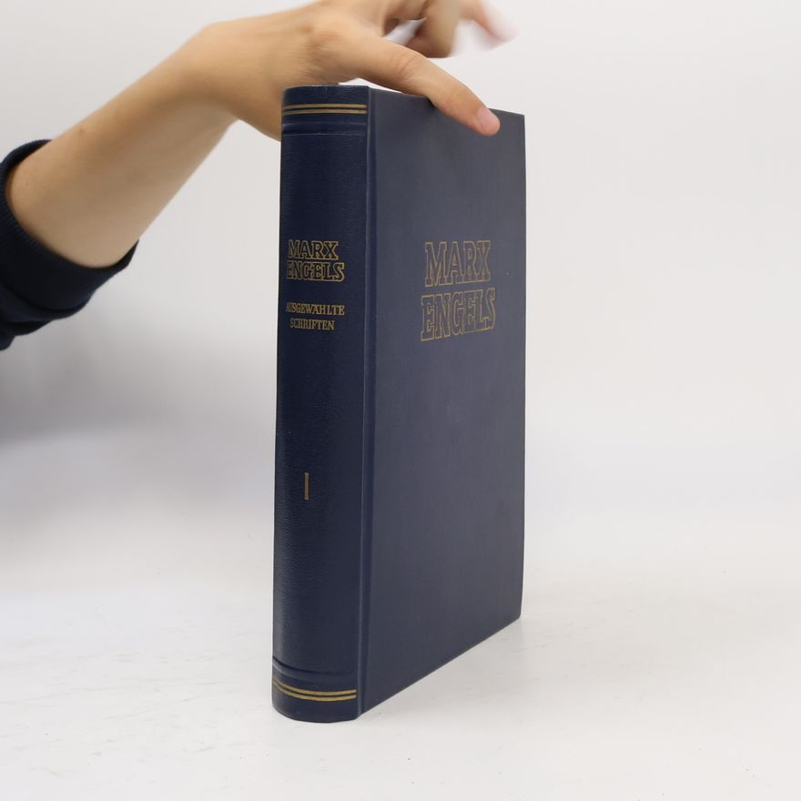 Karl Marx Ausgewählte Schriften I.