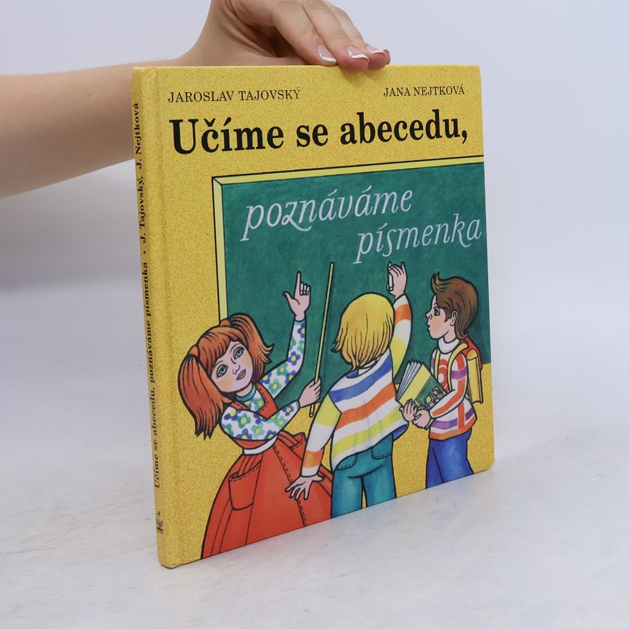 Jaroslav Tajovský Učíme se abecedu, poznáváme písmenka