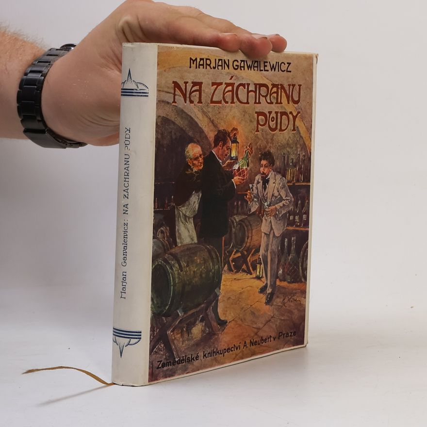 Marian Gawalewicz Na záchranu půdy