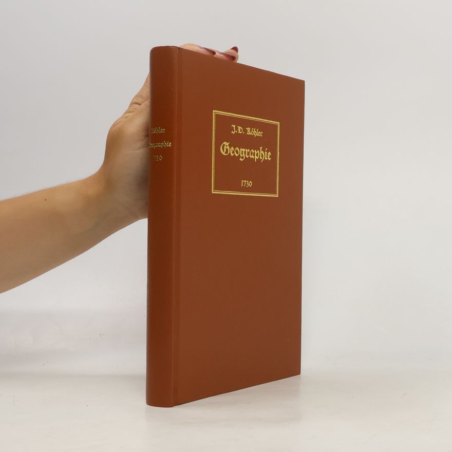 Joh. David Köhler Kurze und gruendliche Anleitung zu der alten und mittleren Geographie