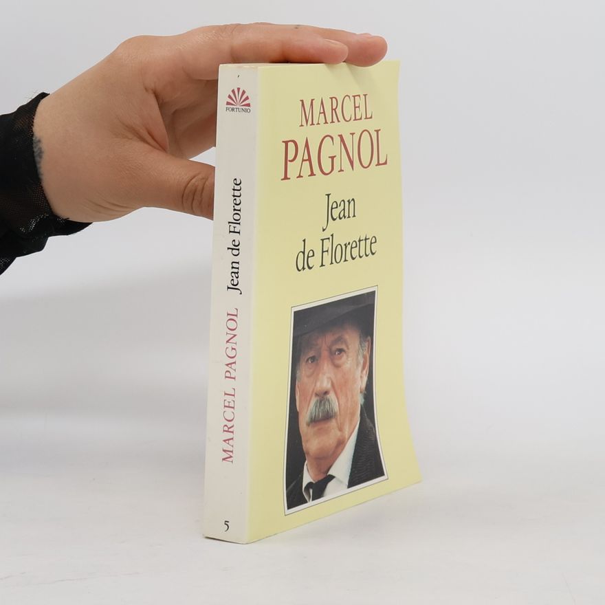 Marcel Pagnol Jean de Florette