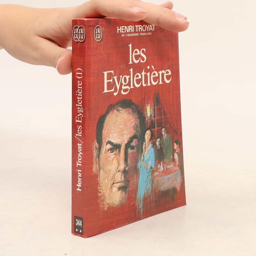 Henri Troyat Les Eygletière 1