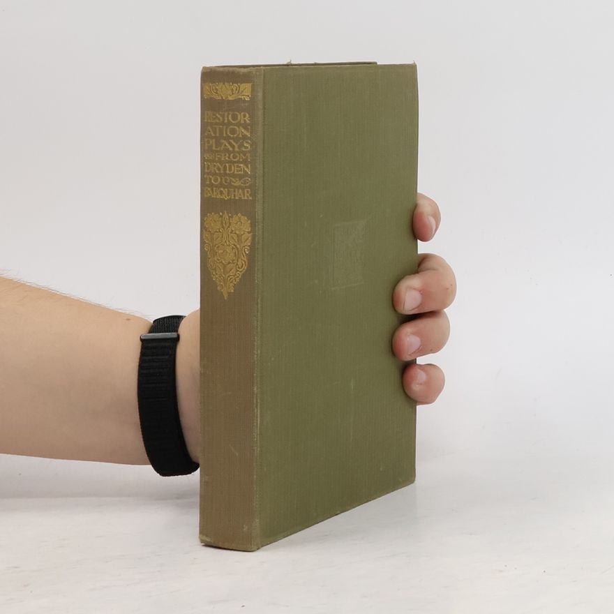 Autorenkollektiv Restoration Plays from Dryden to Farquhar