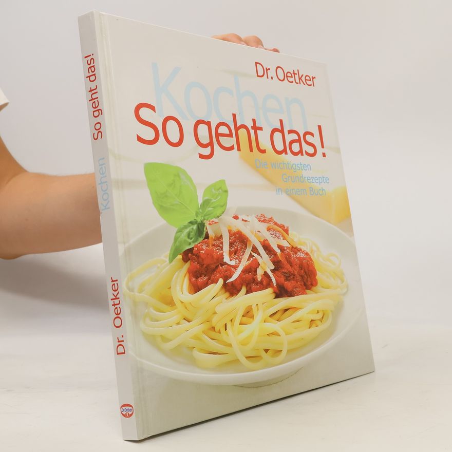 Carola Reich Dr. Oetker - Kochen - so geht das!