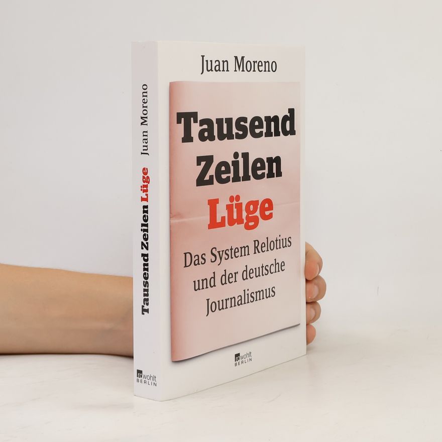 Juan Moreno Tausend Zeilen Lüge