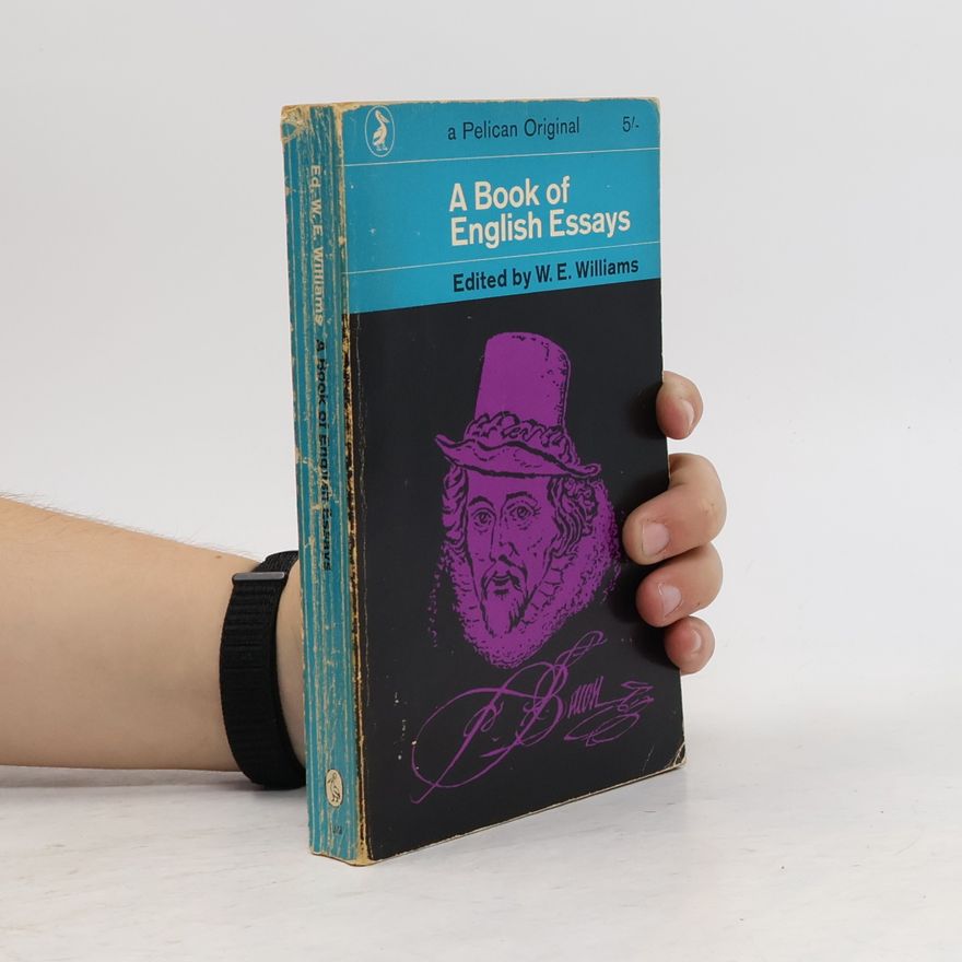 W. E. Williams A Book of English Essays